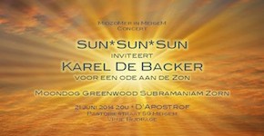 MIDZOMER IN MEIGEM, Sun*Sun*Sun inviteert Karel De Backer